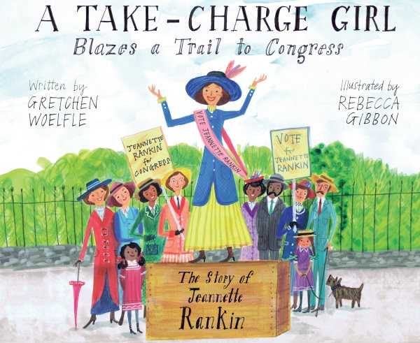Cover of A Take-Charge Girl Blazes a Trail to Congress