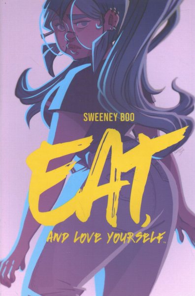Cover of Eat, and Love Yourself