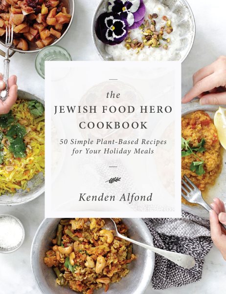 Cover of The Jewish Food Hero Cookbook
