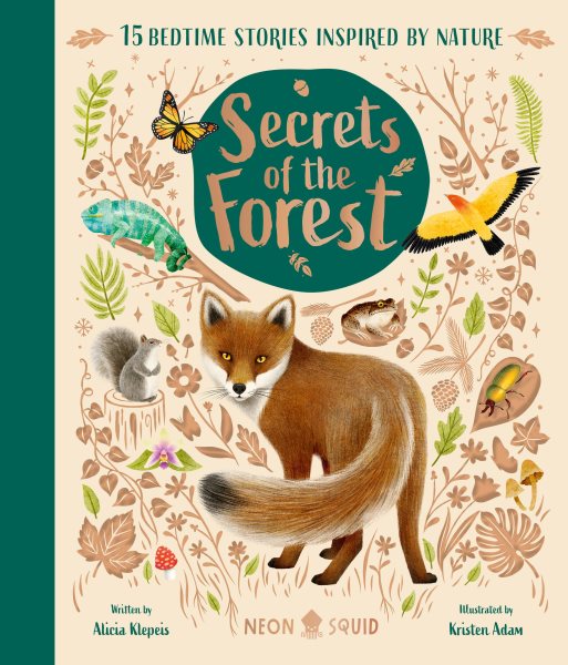 Cover of Secrets of the Forest: 15 Bedtime Stories Inspired by Nature