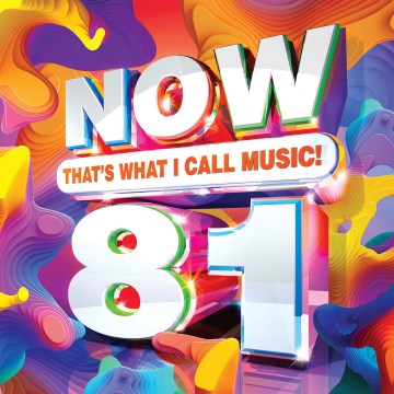 Now That’s What I Call Music Vol. 81
