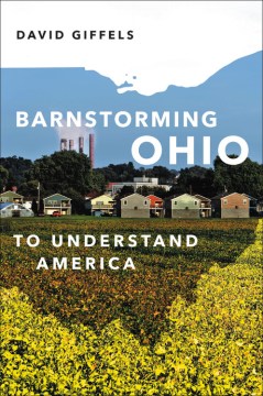 Barnstorming Ohio To Understand America