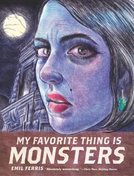 My Favorite Thing is Monsters (Book One)