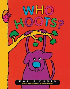Who Hoots? written and illustrated by Katie Davis