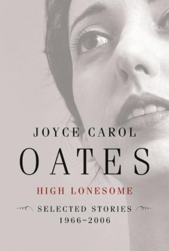 High Lonesome: Selected Stories