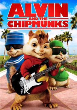 Alvin and the Chipmunks [VIdeorecording] by Fox 2000 Pictures and Regency Enterprises Present