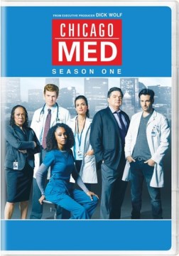 Chicago Med. Season one / produced by Charles S. Carroll, Jeff Drayer, Sharon Baidwan, David A. Weinstein, Jonathan Strauss [and others] ; written by Andrew Dettmann, Diane Frolov, Andrew Schneider, Stephen Hootstein, Simran Baidwan [and others] ; directed by Michael Waxman, Fred Berner, Tara Nicole Weyr, Donald Petrie, Nick Gomez [and others].