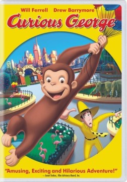 Curious George [VIdeorecording] by A Universal Pictures and Imagine Entertainment Presentation