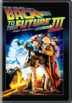 Back to the future, part III [videorecording] produced by Neil Canton, Bob Gale ; story by Robert Zemeckis, Bob Gale ; screenplay by Bob Gale ; directed by Robert Zemeckis.