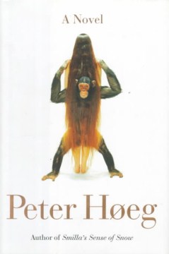 The Woman and the Ape, Peter Høeg