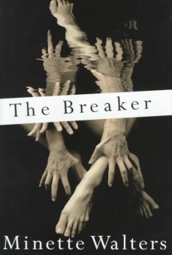 The breaker, by Minette Walters