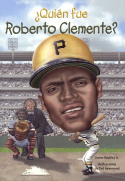 ¿Quién fue Roberto Clemente?, book cover