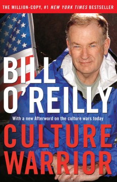 Culture Warrior by Bill O'Reilly