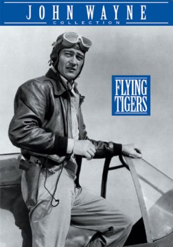 Flying Tigers [VIdeorecording] by Republic Pictures