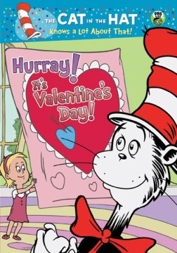 El gato en el sombrero sabe mucho sobre eso. ¡Viva! ¡Es el día de San Valentín!, portada del libro.