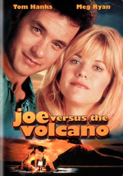 Joe Versus the Volcano [VIdeorecording] by Warner Bros. Presents An Amblin Entertainment Production