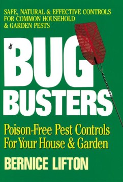Bug busters / Bernice Lifton.