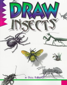 Draw insects / by Doug DuBosque.