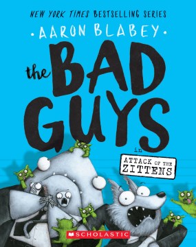 The Bad Guys In Attack of the Zittens by Aaron Blabey