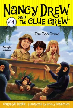 The zoo crew / by Carolyn Keene ; illustrated by Macky Pamintuan.