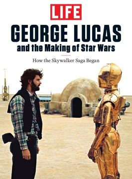 George Lucas: Cómo comenzó la saga Skywalker, portada del libro