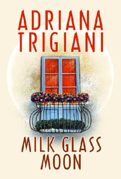 Milk glass moon Adriana Trigiani