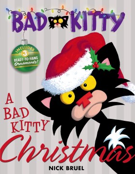 A Bad Kitty Christmas Book by Nick Bruel