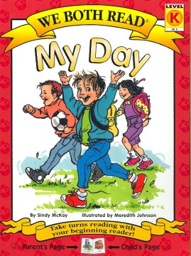 My day / by Sindy McKay ; illustrated by Meredith Johnson.