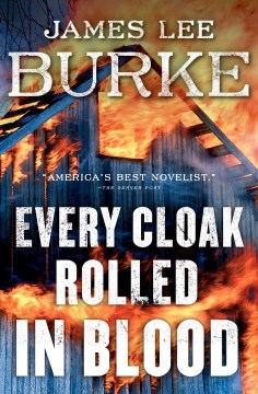Every cloak rolled in blood by James Lee Burke