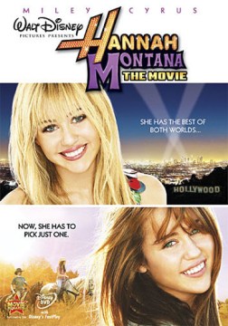 Hannah Montana [VIdeorecording] by Walt Disney Pictures Present A Millar & Gough Ink Production, A Peter Chelsom Film