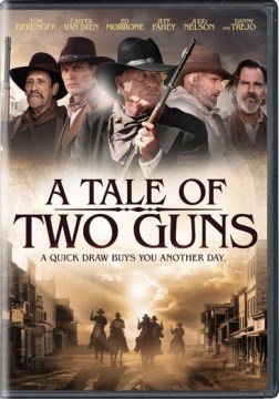 A Tale of Two Guns by Shout! Studios and Koenig Pictures Presents In Association With Charach Productions and Quiet On the Set