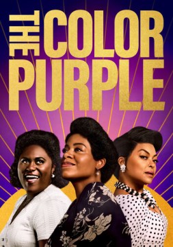 The Color Purple [VIdeorecording] by Warner Bros. Pictures Presents A Harpo Films Production