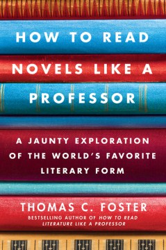 Làm thế nào để đọc tiểu thuyết như một giáo sư, bìa sách