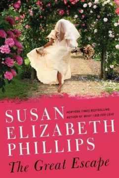 The great escape / Susan Elizabeth Phillips.
