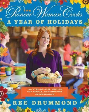 The pioneer woman cooks a year of holidays