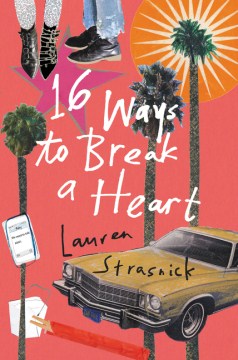 16 Ways to Break a Heart, book cover