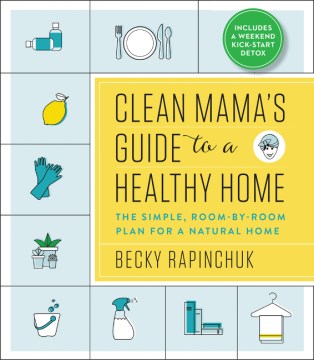 Clean Mama's Guide to A Healthy Home, portada del libro