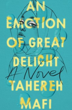 An Emotion of Great Delight by Tahareh Mafi