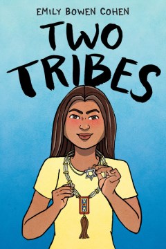 Two Tribes by Emily Bowen Cohen