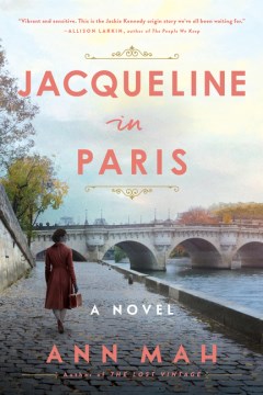 Jacqueline in Paris by Ann Mah.
