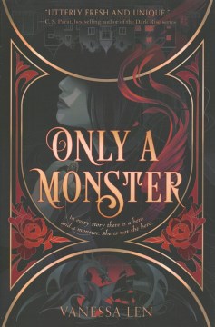 Only A Monster by Vanessa Len