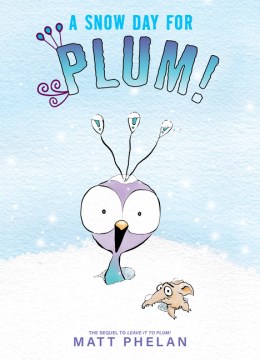 A Snow Day for Plum