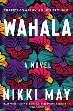 Wahala, by Mikki May