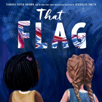 That Flag by Tameka Fryer Brown