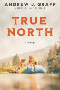 True North : by Graff, Andrew J