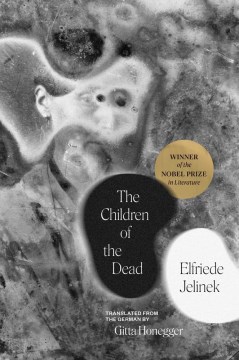 Children of the Dead by Elfriede Jelinek