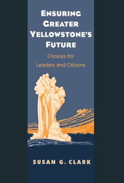 Asegurando el futuro del Gran Yellowstone, portada del libro