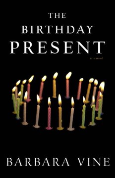 The birthday present : a novel, by Barbara Vine