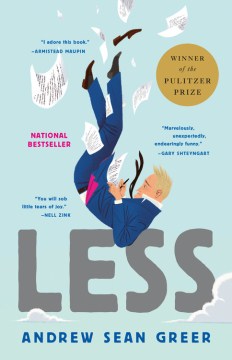 Less : a novel, by Andrew Greer