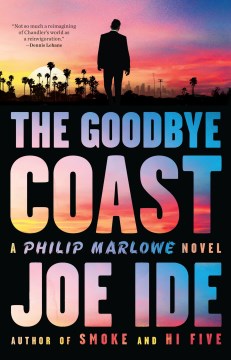 The goodbye coast / Joe Ide.